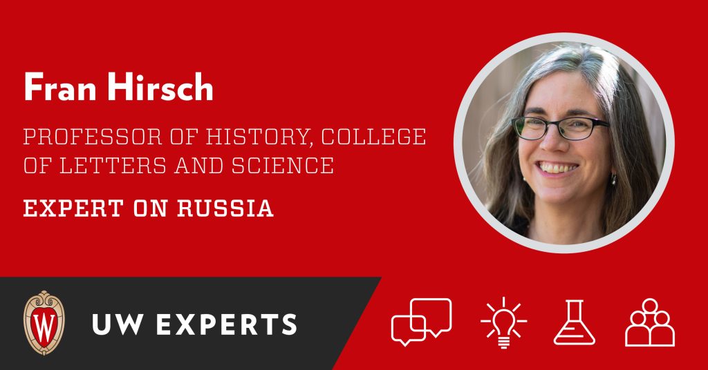 UW–Madison expert: Fran Hirsch, Professor of History and Russia Expert